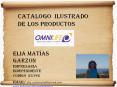 D CATALOGO ILUSTRADO DE LOS PRODUCTOS Elia Mat as Garzo