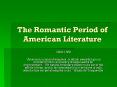 The Romantic Period of American Literature 1800-1850