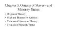 Chapter 3, Origins of Slavery and Minority Status Origins o
