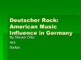 Deutscher Rock: American Music Influence in Germany B