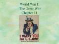 World War I: The Great War Chapter 11 Focus: What is th