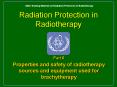 Radiation Protection in Radiotherapy Part 6 Properties an