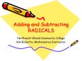 Adding and Subtracting RADICALS Northwest-Shoals Communit
