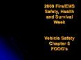 2009 Fire/EMS Safety, Health and Survival Week Vehicl