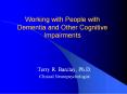 Working with People with Dementia and Other Cognitiv