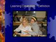 Learning Disabilities - Definition Learning Disabilities SL