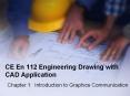 CE En 112 Engineering Drawing with CAD Application Chapte