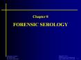 Chapter 8 FORENSIC SEROLOGY Nature of Blood Blood is 