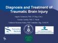 Diagnosis and Treatment of Traumatic Brain Injury Angel