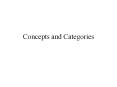 Concepts and Categories Concepts and Categories Concept   