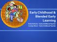 Early Childhood & Blended Early Learning Katie Doherty 