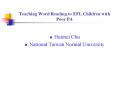 Teaching Word Reading to EFL Children with Poor PA Huime