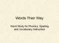 Words Their Way Word Study for Phonics, Spelling an