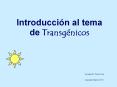 Introducci n al tema de Transg nicos Fundaci n Tierra Viv