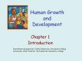 Human Growth and Development Chapter 1 Introductio