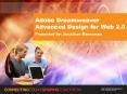Adobe Dreamweaver Advanced Design for Web 2.0 Presented b