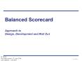 Balanced Scorecard Approach to Design, Development and Rol