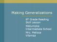 Making Generalizations 6th Grade Reading Skill Lesso