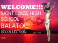 WELCOME!!! SAINT LOUIS HIGH SCHOOL BALATOC RECOLLECTION 
