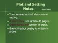 Plot and Setting Notes RIGHT SIDE You can read a short stor