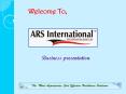 Welcome To, Business presentation The presentation will le