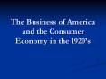 The Business of America and the Consumer Economy in the 192