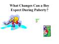 What Changes Can a Boy Expect During Puberty? What Change