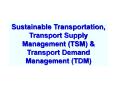 Sustainable Transportation, Transport Supply Managemen