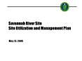 Savannah River Site Site Utilization and Management Plan Ma