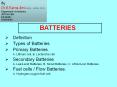 ... storage battery B. Nickel-Cadmium battery C. Lithium-io
