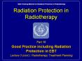 Radiation Protection in Radiotherapy Part 10 Good Practic