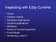 Inspecting with Eddy Currents Theory Practical Testin