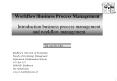 Introduction business process management and workflo