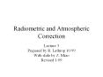 Radiometric and Atmospheric Correction Lecture 3 Prepared b
