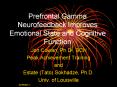 Prefrontal Gamma Neurofeedback Improves Emotional State an