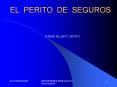 EL PERITO DE SEGUROS JORGE BLASCO BOVIO EL PERITO:  SABIO 