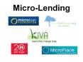 Micro-Lending What is micro-lending? Microcredit is th