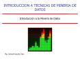 INTRODUCCION A TECNICAS DE MINERIA DE DATOS Introducci n 