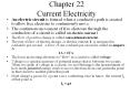 Chapter 22 Current Electricity An electric circuit is forme