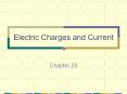 Electric Charges and Current Chapter 20 Electric Charg