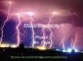 Static Electricity Physics Mrs. Coyl