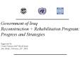 Government of Iraq Reconstruction + Rehabilitation Progra