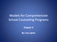 Models for Comprehensive School Counseling Programs Chapte