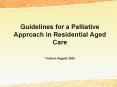 Guidelines for a Palliative Approach in Residential Age