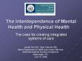 The Interdependence of Mental Health and Physical Health Th