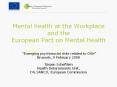 Mental health at the Workplace and the European Pact o