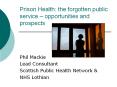Prison Health: the forgotten public service   opportunitie