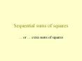 Sequential sums of squares   or   extra sums of square