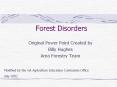 Forest Disorders Original Power Point Created by Bill
