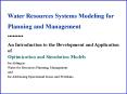 Water Resources Systems Modeling for Planning and Managemen